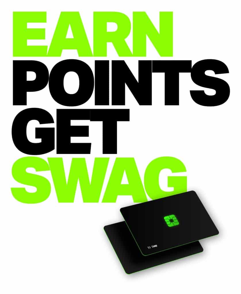 Earn Points Get Swag