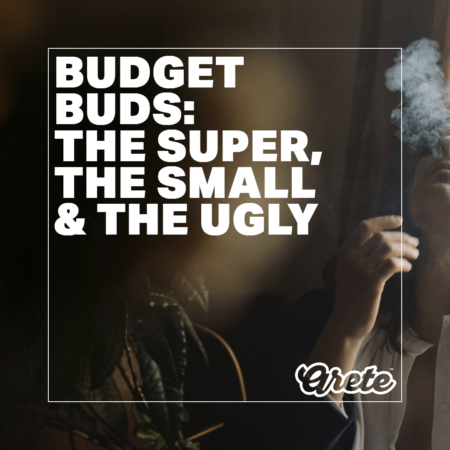 Blog Post: Budget Buds - The Super, The Small & The Ugly